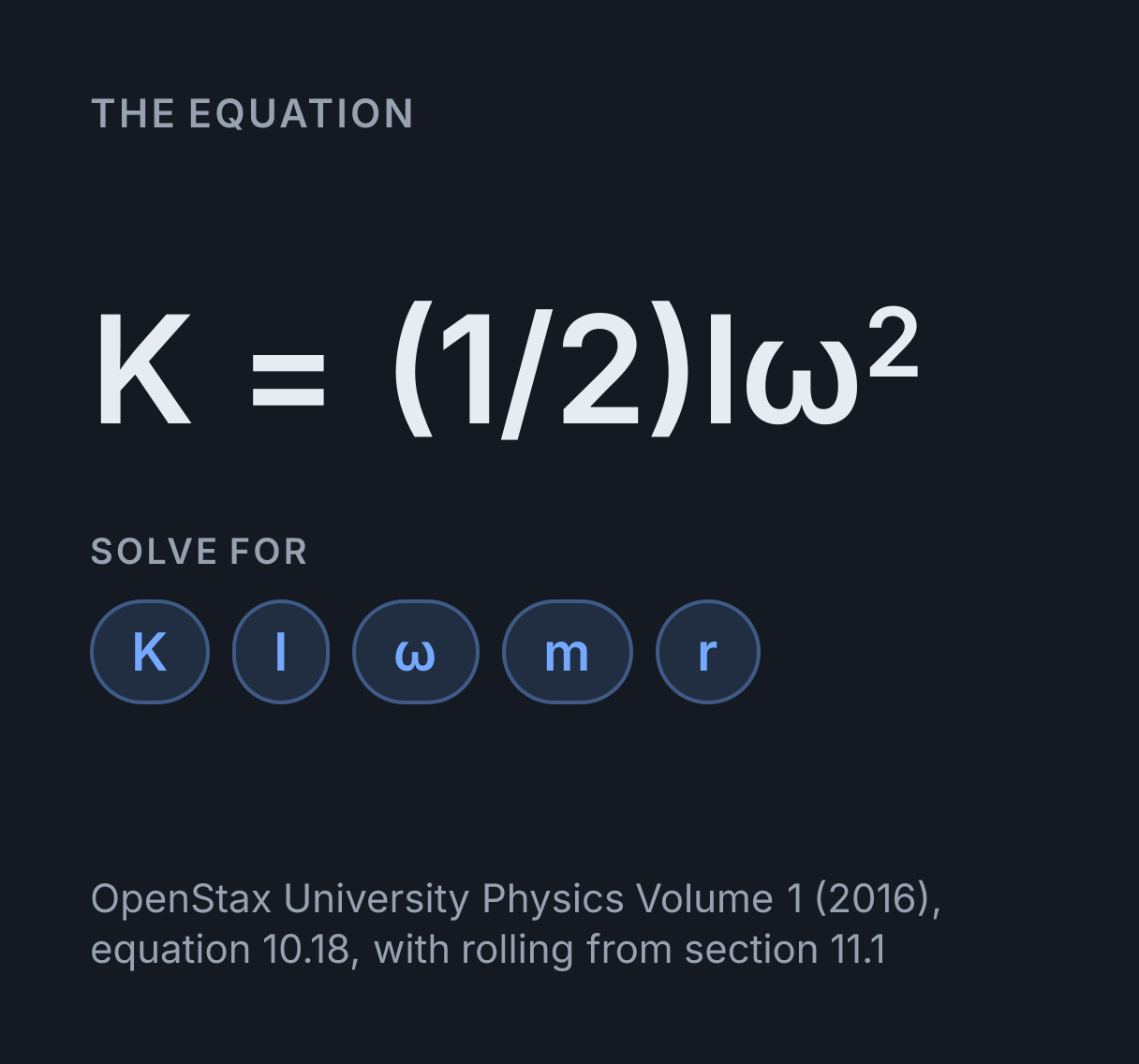 Rotational Kinetic Energy Calculator: the equation K = (1/2)Iω², solved for any of K, I, ω, m and r.